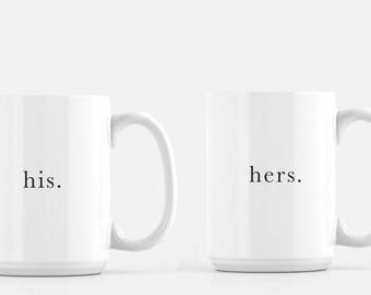 Set of 2 Coffee Mugs, His & Hers coffee mugs His and Her Coffee Mugs Wedding Gift Engagement Gift Anniversary Coffee Mug Husband Wife Mugs