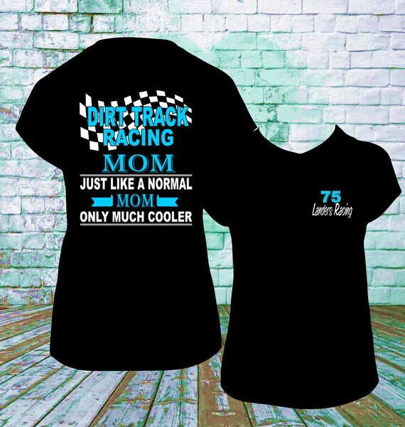 Download Much Cooler Dirt Track Racing Mom T Shirt Drag Racing Late