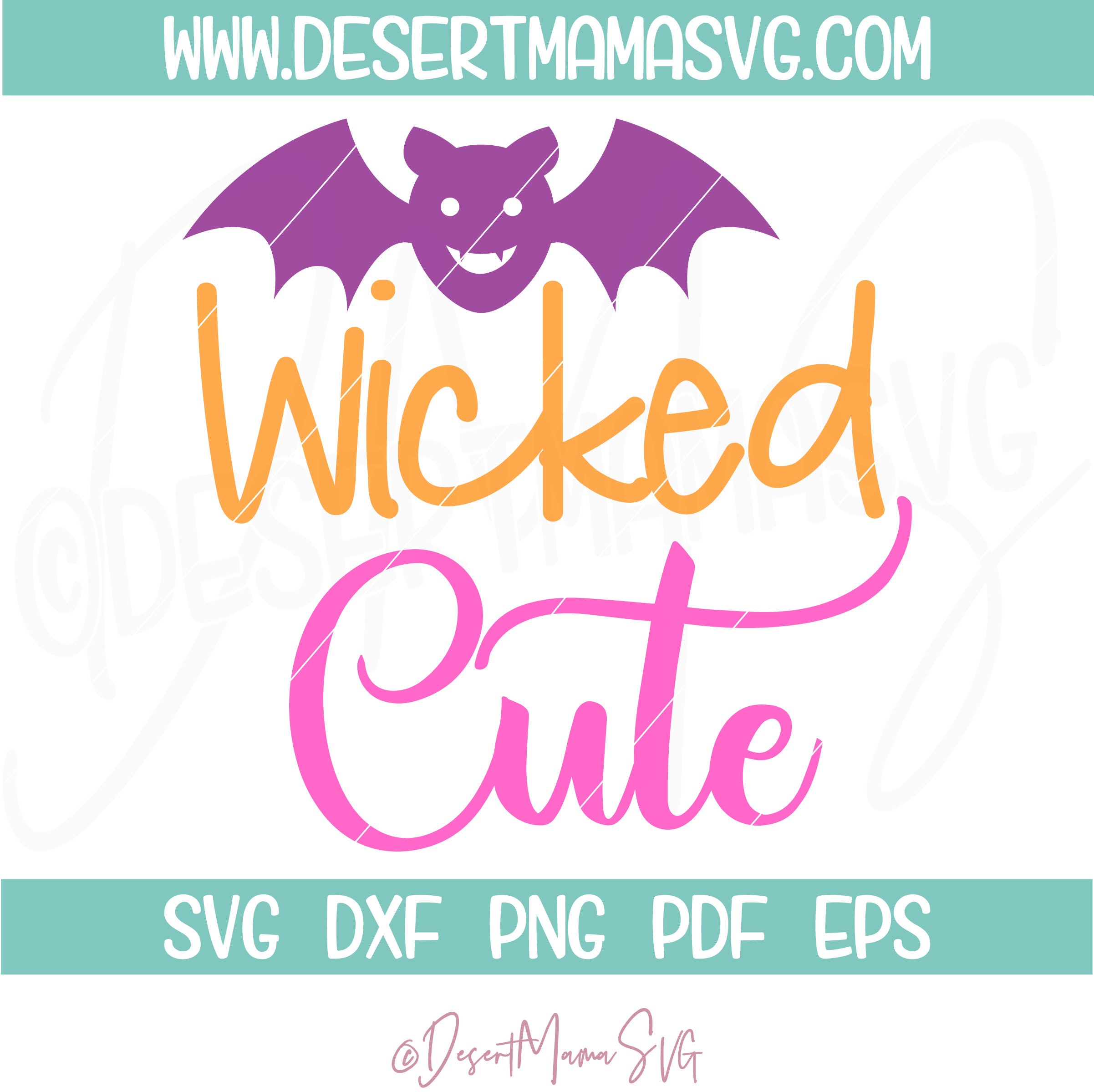 Wicked Cute svg dxf png cricut cameo cut file Halloween