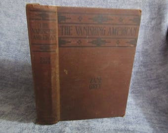 1925 ** The Vanishing American ** Zane Grey **sj