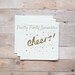 Cheers! Party Napkins, 18th, 21st, 30th, 40th, 50th Birthday, First Birthday, Dinner, Dessert Paper Napkins, Bridal Shower, Baby, Wedding