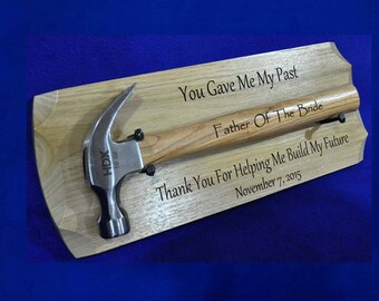 Father Of The Bride Gift ~ Engraved Hammer Display ~ Gift For Dad ~ Gift For Husband ~ Groomsmen Gift ~ Father Of The Groom ~ Stepfather ~