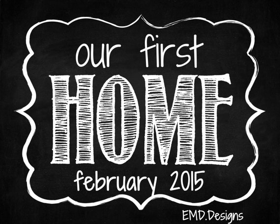 Items Similar To Our First Home Announcement Instant Download 8x10 Custom Chalkboard Digital File Photo Prop DIY Printable On Etsy Items Similar To Our First Home Announcement Instant Download 8x10 Custom Chalkboard Digital File Photo Prop DIY Printable On Etsy