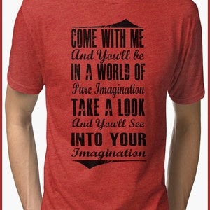 pure imagination t shirt