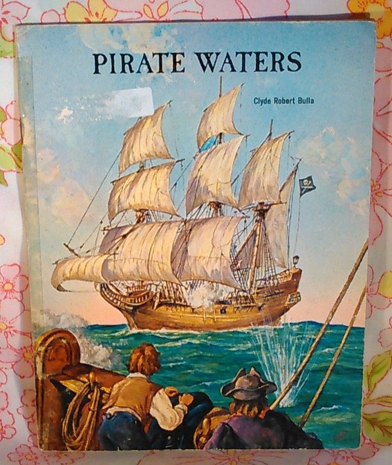 Pirate Waters + Clyde Robert Bulla + James Flux + 1963 + Vintage Kids Book