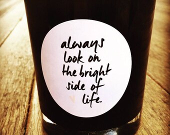 Always Look On The Bright Side Of Life