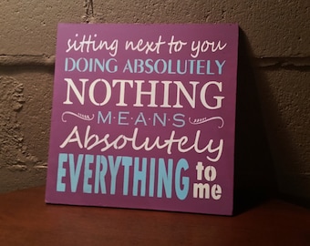 Anniversary gifts for women or men/Boyfriend Gift/Wooden Sign/Love Quote/Romantic/Wedding Sign/Purple Ivory Baby Blue Girlfriend