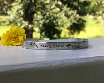 Never grow up | Peter pan inspired gift | boho bracelet |Silver cuff bracelet | gift for her | custom made gift idea