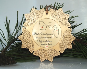 Best friend gift, Friend ornament, Long distance relationship, Long distance gift, Long distance ornament, Friendship, Christmas friend gift