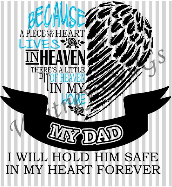 Download A Piece of My Heart Lives in Heaven Dad SVG DXF Cutting File