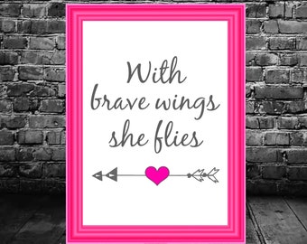 With brave wings she flies, arrow, 8x10 Instant Download