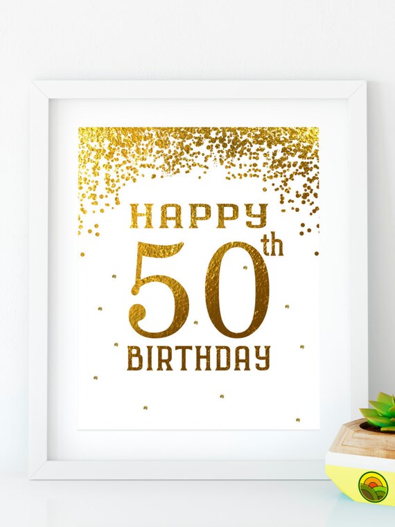 Happy Birthday 50 Gold Birthday Sign 50th Birthday Party