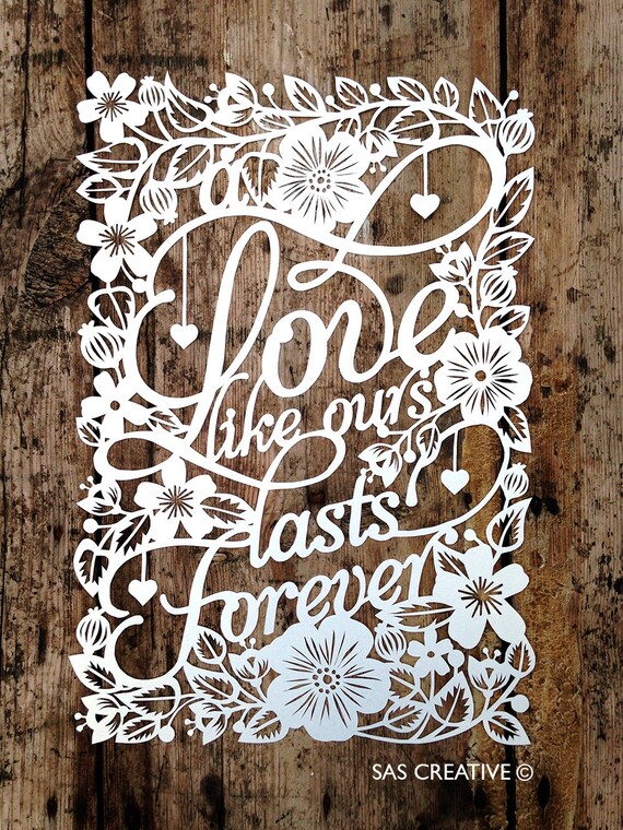 papercut template a love like ours lasts forever