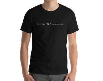 I Put the MAN in Mandolin T-Shirt