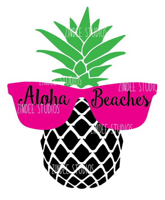 Download Pineapple Aloha Beaches suglasses beach cut file vinyl ready