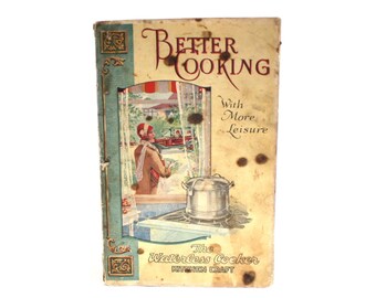 Kitchen Craft Waterless Cooker Instruction Manual Recipe Booklet 1920s Cookbook 108A 110A 112A 116A 1234 West Bend Aluminum Antique Cookbook