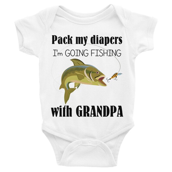 Grandpa's Fishing Buddy Onesie®, Pack My Diapers I'm Going Fishing with Grandpa | Grandpa Onesie, Fishing Onesie, Fishing Buddy | Fishing