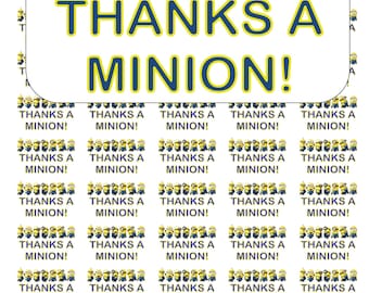 50 Thanks a Minion! Thank You Envelope Seals / Labels / Stickers, 1" by 1.5"