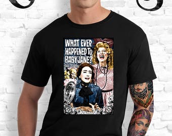 What Ever Happened to Baby Jane? Black T-Shirt. Bette Davis. Joan Crawford. Cult Movie. Hollywood. Campy. Gay. Drag