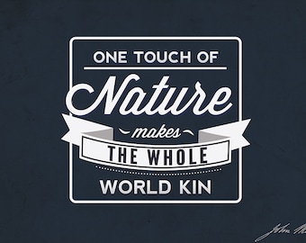 John Muir - One Touch of Nature (Art Prints available in multiple sizes)