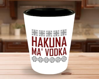 21st Birthday Shot Glass, Bachelorette Shot Glass - Hakuna Ma' Vodka - Funny Shot Glass - Bachelorette Party - 21st Birthday Gift