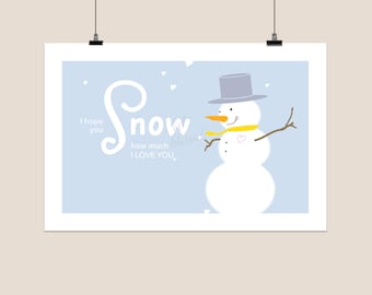 I Hope You Snow How Much I Love You - Postcard - Print - 4x6 post card - snail mail - happy mail