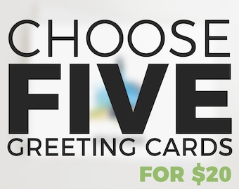 Choose any five greeting cards, mix and match