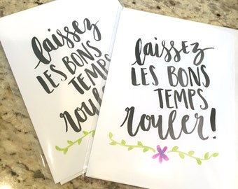Laissez les bons temps rouler -- prints or cards