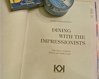 Dining with The Impressionists-First Edition by Jocelyn Hackforth-Jones