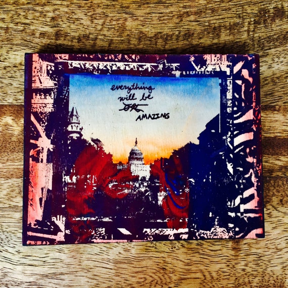 Everything Will Be Amazing (with Capitol)