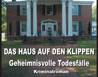 Das Haus auf den Klippen - Geheimnisvolle Todesfälle