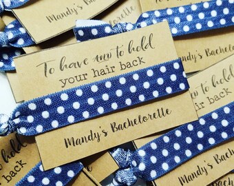 Bachelorette Party Favors / To Have and To Hold Your Hair Back /Bachelorette Party /Elastic Hair Tie / Creaseless Hair Tie