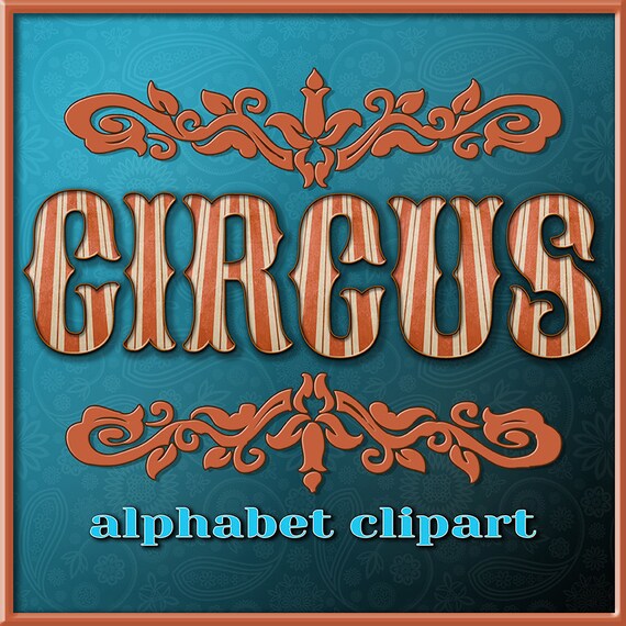 Circus Alphabet Clipart, Vintage Circus Alphabet, Printable Circus ...