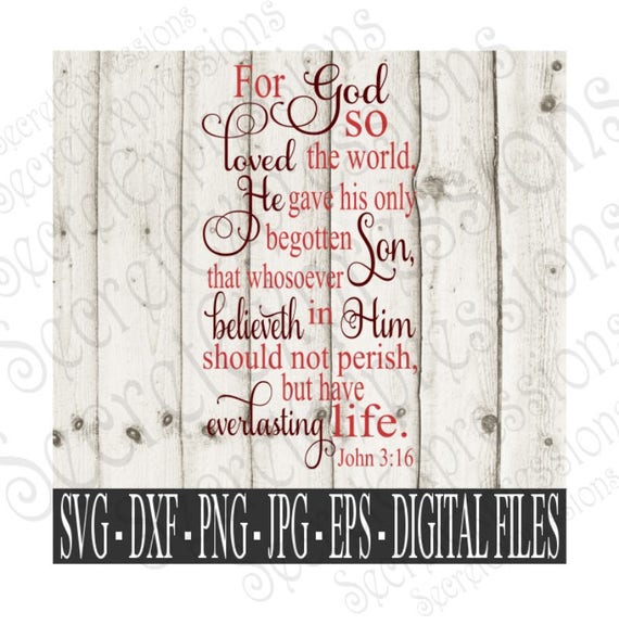 Download John 3:16 Svg For God So Loved Svg Relgious Svg Digital