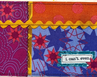 Quilted postcard - I can’t even