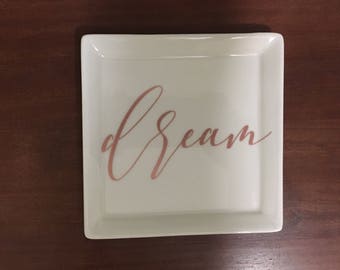 Rose Gold Dream Jewelry Dish - Jewelry Dish - Key Dish - Home Decor - Sorority Gift - Gift for Her - Housewarming Gift - Wedding