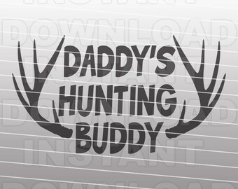 Download Daddys hunting buddy | Etsy