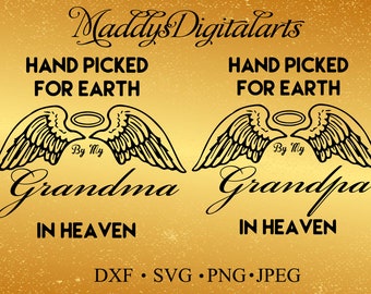 ON SALE Hand picked for earth SVG, my Grandma and my GrandPa in heaven svg,png,dxf,cut file, cutting file for Silhouette Cameo