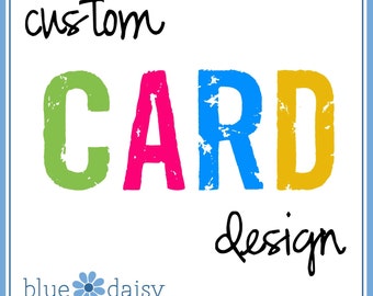 Custom Card Design