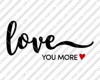 Download Love you more svg | Etsy