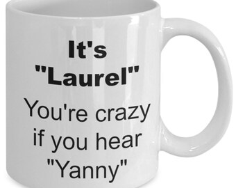 It's Laurel - coffee / hot chocolate / tea mug - 11 oz ceramic cup
