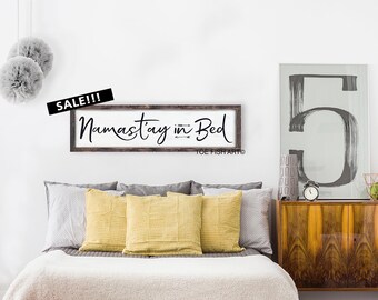 Namast'ay in Bed Sign, Wood Sign, Yoga Decor, Hippe Decor, Wall Decor, Bohemian Wall Art, Bedroom Sign, Framed Sign, Namaste, Wall Art