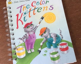 Vintage The Color Kittens Little Golden Book Recycled Journal Notebook