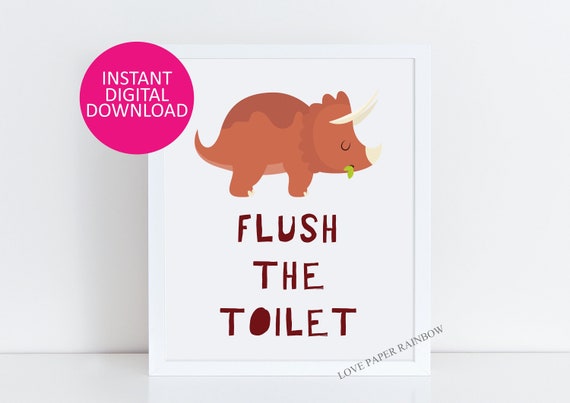 flush the toilet print, flush the toilet print, toilet sign, kids bathroom sign, kids bathroom print, dinosaur bathroom rules, kids toilet