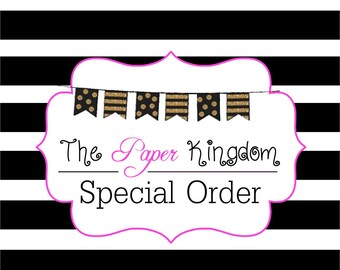 special order for Karen