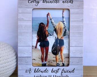 Personalized Blonde Brunette Gift Frame. Best Friend Gift. Every brunette needs a blonde best friend frame. Personalized picture frame
