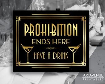 Gatsby Prohibition Quote Printable Sign, Gatsby Wedding, Roaring Twenties Party Decor, Art Deco Party Supplies - Black and Gold - ADBG1