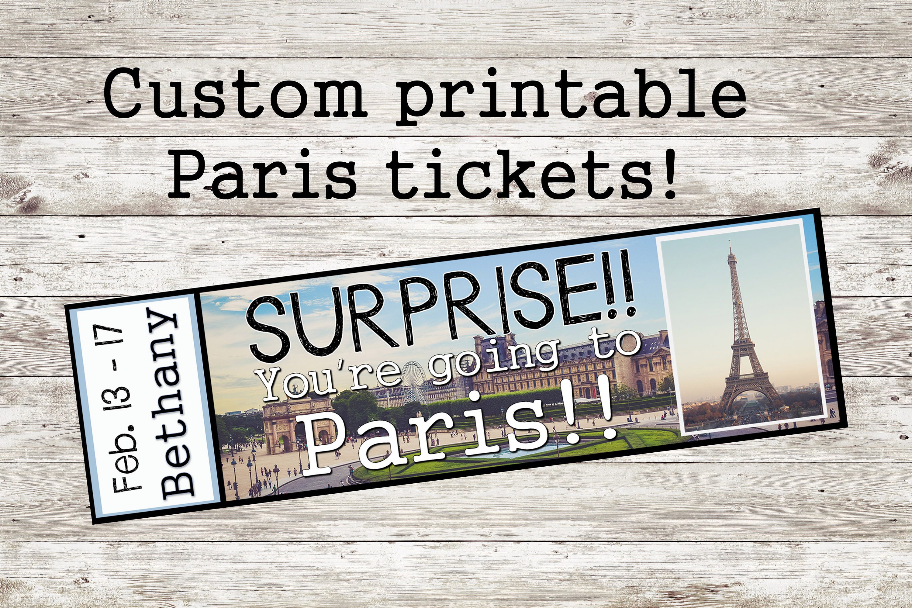 Printable Surprise Ticket to Paris Custom Name Dates