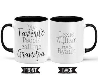 My Favorite People Call Me Grandpa Mug with Names | Father's Day Gift Ideas |Gift from Son | Grandpa Gift from Daughter | Gifts for Grandpa