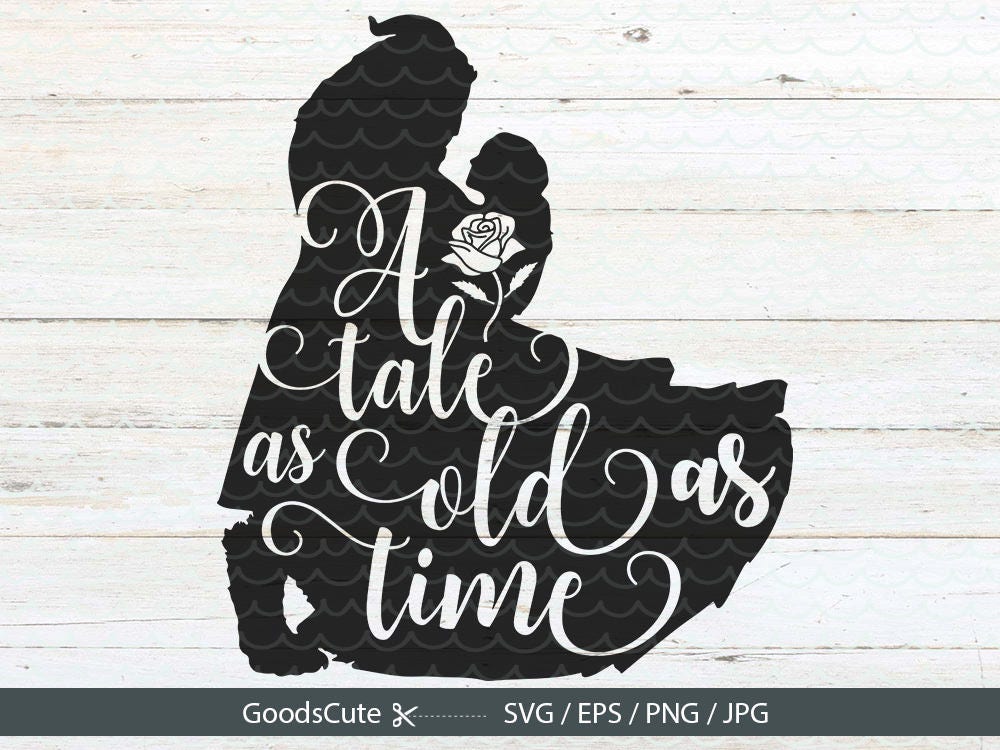 Download a tale as old as time SVG, Beauty and the Beast SVG File ...